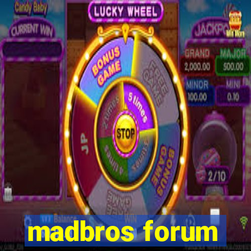 madbros forum